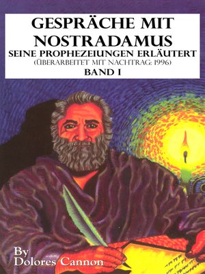 cover image of Gespräche mit Nostradamus Seine Prophezeiungen Erläutert (Überarbeitet mit Nachtrag